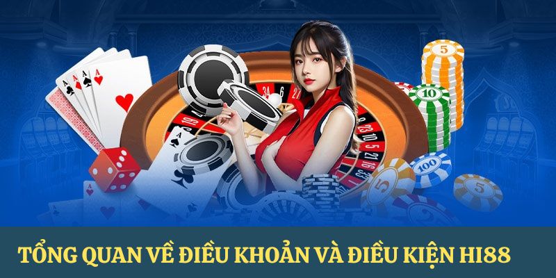 Tổng quan chung về chính sách điều khoản, quy định nhà cái