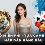 Rồng Hổ Miễn Phí - Tựa Game Cá Cược Hấp Dẫn Hàng Đầu