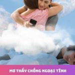 Hi88 - Giải Nghĩa Mơ Thấy Chồng Ngoại Tình Và Con Số Phù Hợp