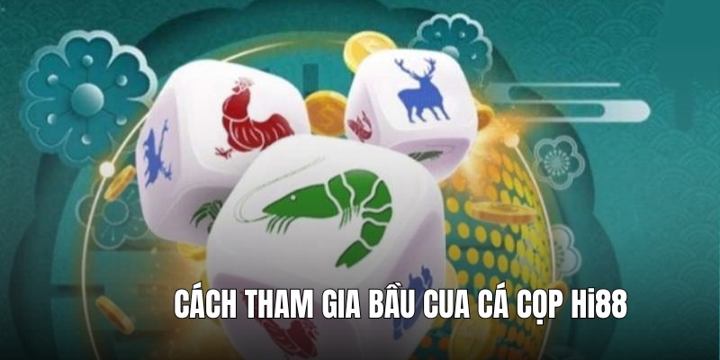 Các bước chơi Bầu Cua tại nhà cái siêu dễ dàng 