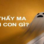Mơ thấy ma đánh số gì? Khám phá tiềm ẩn đằng sau ảo mộng
